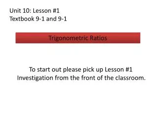 Unit 10: Lesson #1 Textbook 9-1 and 9-1