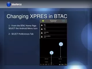 Changing XPRES in BTAC