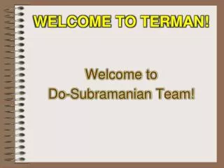 Welcome to Terman!