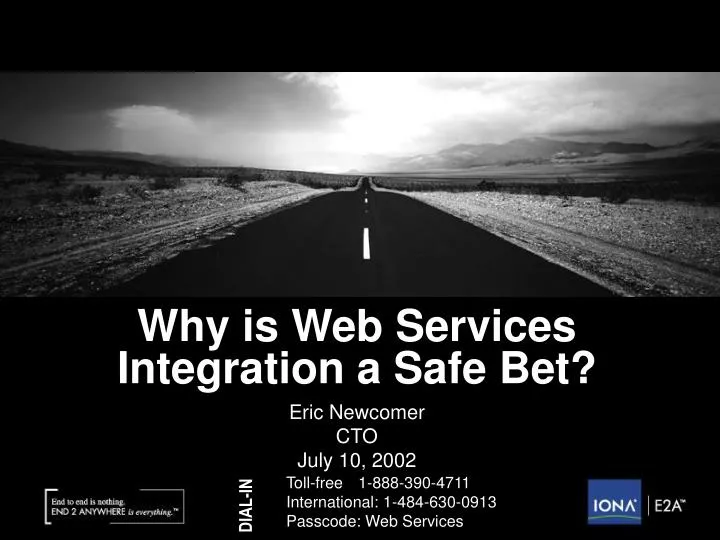 why is web services integration a safe bet