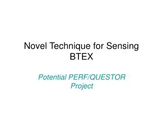 Novel Technique for Sensing BTEX