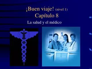 buen viaje nivel 1 cap tulo 8