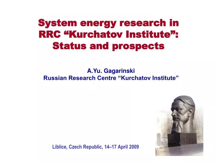 system energy research in rrc kurchatov institute status and prospects