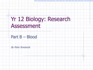 Yr 12 Biology: Research Assessment