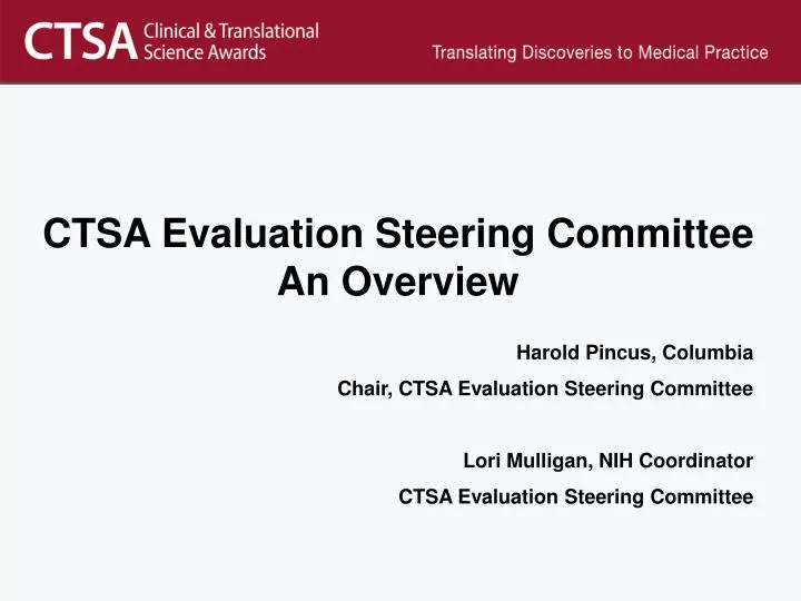 ctsa evaluation steering committee an overview