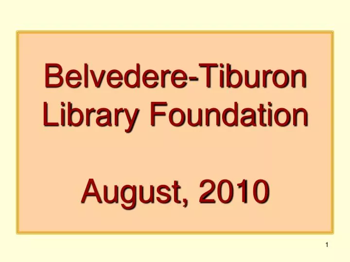 belvedere tiburon library foundation august 2010