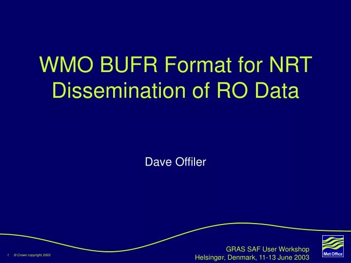 wmo bufr format for nrt dissemination of ro data
