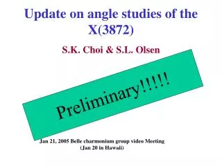 Update on angle studies of the X(3872)