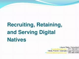 Recruiting, Retaining, and Serving Digital Natives