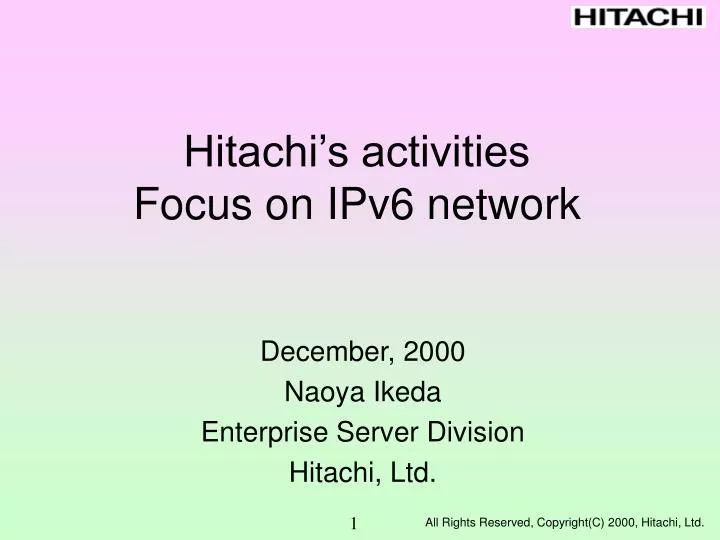 hitachi s activities focus on ipv6 network