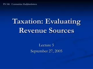 Taxation: Evaluating Revenue Sources