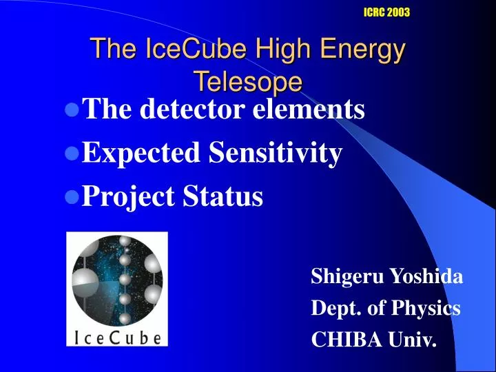 the icecube high energy telesope