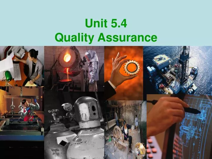 unit 5 4 quality assurance