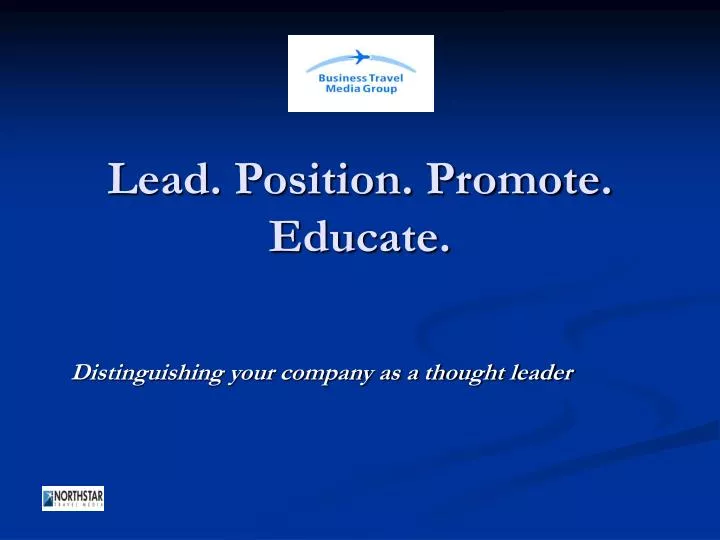 lead position promote educate