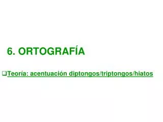 6 ortograf a