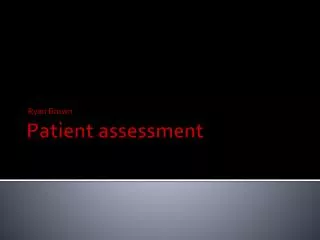 Patient assessment