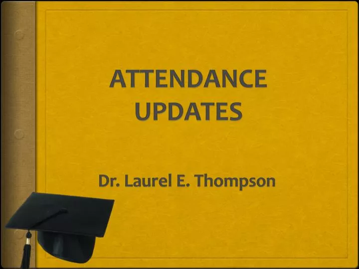 attendance updates
