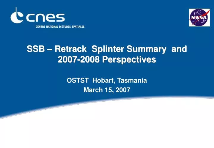 ssb retrack splinter summary and 2007 2008 perspectives