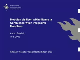 Moodlen sisäisen wikin tilanne ja Confluence-wikin integrointi Moodleen