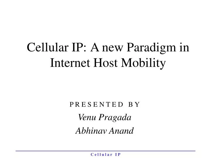 cellular ip a new paradigm in internet host mobility