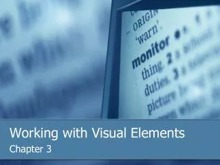 Working with Visual Elements
