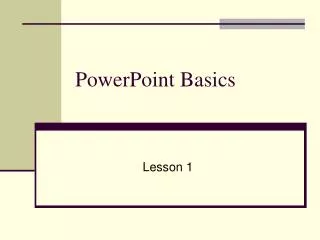 PowerPoint Basics