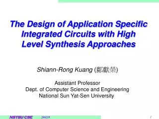 The Design of Application Specific Integrated Circuits with High Level Synthesis Approaches