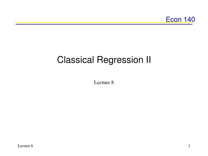 classical regression ii