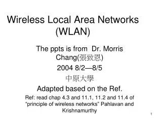 Wireless Local Area Networks (WLAN)