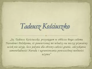 tadeusz ko ciuszko