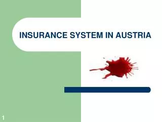 INSURANCE SYSTEM IN AUSTRIA