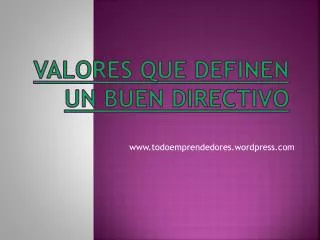 valores que definen un buen directivo