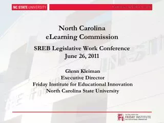 North Carolina eLearning Commission SREB Legislative Work Conference June 26, 2011