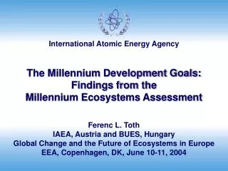 The Millennium Development Goals: Findings from the Millennium Ecosystems Assessment