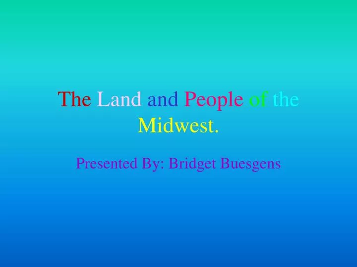 the land and people of the midwest