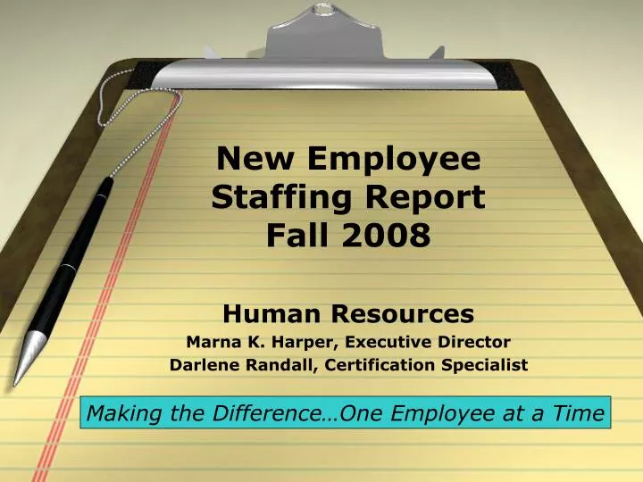 new employee staffing report fall 2008