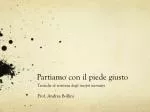Partiamo con il piede giusto - slide 1