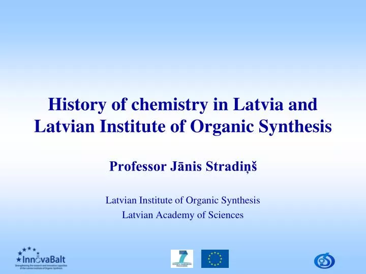 history of chemistry in latvia and latvian institute of organic synthesis