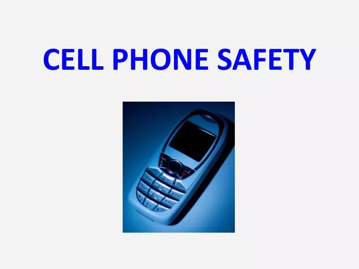 cell phone safety