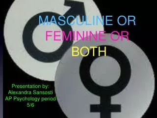 masculine or feminine or both