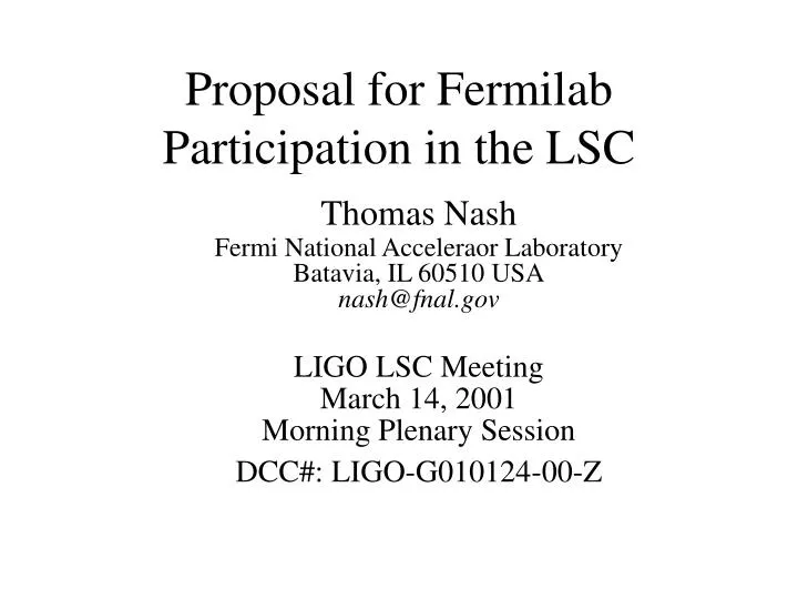 proposal for fermilab participation in the lsc