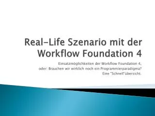 real life szenario mit der workflow foundation 4