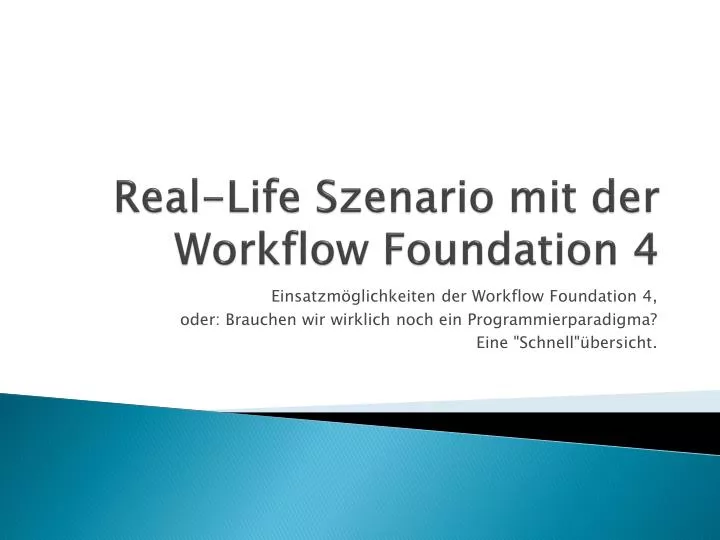 real life szenario mit der workflow foundation 4