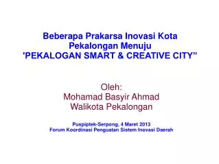 Beberapa Prakarsa Inovasi Kota Pekalongan Menuju 'PEKALOGAN SMART &amp; CREATIVE CITY”