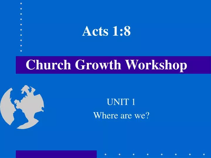 acts 1 8 church growth workshop
