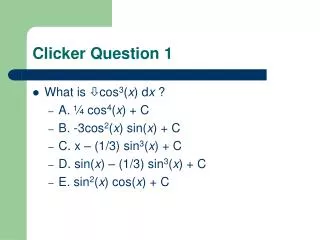 Clicker Question 1