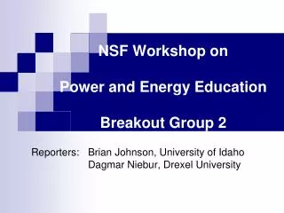 NSF Workshop on Power and Energy Education Breakout Group 2