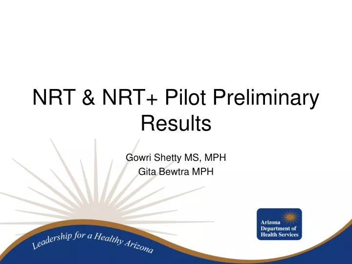 nrt nrt pilot preliminary results