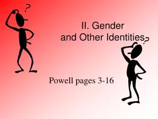 II. Gender and Other Identities