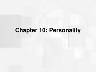 Chapter 10: Personality